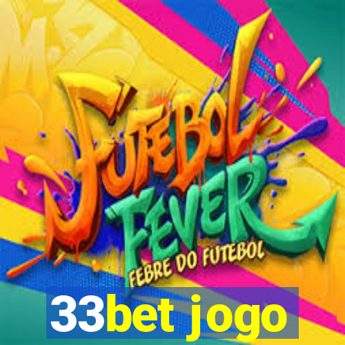 33bet jogo